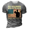 My Stepson Has Your Back Proud Army Stepdad Father Gifts Gift For Mens 3D Print Casual Tshirt Grey