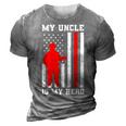 My Uncle Is My Hero Firefighter Thin Red Line Flag 3D Print Casual Tshirt Grey