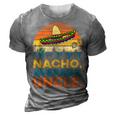 Nacho Average Uncle T Funny Uncle Gift Gift For Mens 3D Print Casual Tshirt Grey