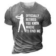 Officially Retired Gifts Golf Dad Golfing Retirement Golfer 3D Print Casual Tshirt Grey