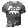 Princess Security Perfect Gifts For Dad Or Boyfriend 3D Print Casual Tshirt Grey