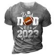 Proud Dad Of A Football Senior 2023 Funny Football Dad 3D Print Casual Tshirt Grey