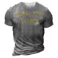 Proud New Dad Of A Boy To Be Gift Dad Of Sons 3D Print Casual Tshirt Grey