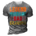 Retro Fathers Day Dad The Legend Husband Dad Grandpa 3D Print Casual Tshirt Grey