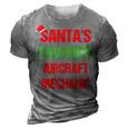 Santas Favorite Aircraft Mechanic Funny Christmas Gift 3D Print Casual Tshirt Grey