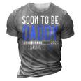 Soon To Be Daddy Est2023 New Dad Pregnancy Gift For Mens 3D Print Casual Tshirt Grey