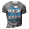Super Proud Step Dad Of 2023 Graduate Awesome Family College 3D Print Casual Tshirt Grey