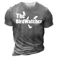 The Birdwatcher Bird Watching Lovers Birding Men Dad 3D Print Casual Tshirt Grey
