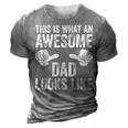 This Is What An Awesome Dad Looks Like Gift For Mens 3D Print Casual Tshirt Grey