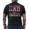 Mens Anti Liberal Republican Dad Us Flag Fathers Day Men's T-shirt Back Print