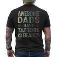 Awesome Dads Have Tattoos & Beards Bearded Dad Fathers Day Gift For Mens Mens Back Print T-shirt