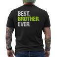 Best Brother Ever Cool Funny Gift Mens Back Print T-shirt