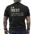 Best Name Gift Im Best Im Never Wrong Mens Back Print T-shirt