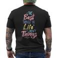 Best Thing In Life Arent Things Inspiration Quote Simple Men's T-shirt Back Print