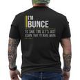 Bunce Name Gift Im Bunce Im Never Wrong Mens Back Print T-shirt