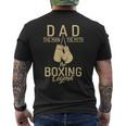 Dad The Man The Myth The Boxing Legend Sport Fighting Boxer Mens Back Print T-shirt