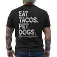 Eat Tacos Pet Dogs Tacos And Wigglebutts Men's Back Print T-shirt