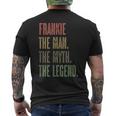 Frankie The Man The Myth The Legend | Funny Men Boys Name Mens Back Print T-shirt