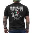 Friends That Travel Together Italy Girls Trip 2023 Group Men's Back Print T-shirt