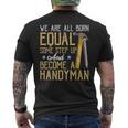 Handyman Dad Fathers Day Men's T-shirt Back Print
