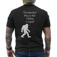 The Important Thing Is That I Believe In Myself Men's T-shirt Back Print