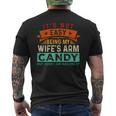 Its Not Easy Being My Wifes Arm Candy But Here I Am Nailin Men's Back Print T-shirt