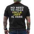 Jeff Funny Uncle Gift Family Graphic Name Gift For Mens Mens Back Print T-shirt