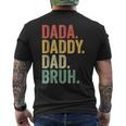 Men Dada Daddy Dad Bruh Fathers Day Vintage Funny Father Mens Back Print T-shirt