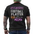 My Favorite Football Player Call Me Meema Mens Back Print T-shirt