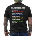 My Perfect Day Funny Car Guy Car Mechanic Garage Gift Mens Back Print T-shirt