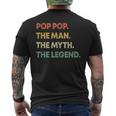 Pop Pop The Man The Myth The Legend Fathers Day Grandpa Gift For Mens Mens Back Print T-shirt