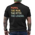 Poppa The Man Myth Legend Father’S Day Gift For Papa Grandpa Mens Back Print T-shirt
