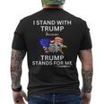 Pro Trump I Stand With Trump He Stands For Me Vote Trump Men's Back Print T-shirt