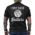 I Only Raise Ballers Basketball Mom Basketball Dad Men's Back Print T-shirt