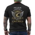 Never Underestimate The Power Of A Calmes Men's T-shirt Back Print