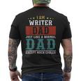 Writer Dad Fathers Day Daddy Men's T-shirt Back Print