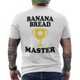 Banana Bread Master Trophy Maker Mom Dad Grandma Men's Back Print T-shirt