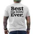 Best Dog Dad Ever For 1 Doggy Daddys Men's Back Print T-shirt