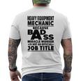 Heavy Equipment Mechanic Badass Miracle Worker Men's T-shirt Back Print