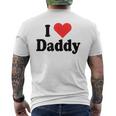 I Love Daddy Heart Gift For Fathers Day Father Dad Daddy Mens Back Print T-shirt