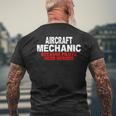 Aircraft Mechanic Because Pilots Need Heroes Gift Mens Back Print T-shirt Gifts for Old Men
