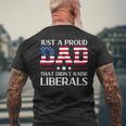 Mens Anti Liberal Republican Dad Us Flag Fathers Day Men's T-shirt Back Print Gifts for Old Men