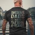 Awesome Dads Have Tattoos & Beards Bearded Dad Fathers Day Gift For Mens Mens Back Print T-shirt Gifts for Old Men