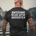 Awesome Like My Daughter Vintage Fathers Day Mens Back Print T-shirt Gifts for Old Men
