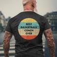 Basketball Coach | Best Basketball Coach Ever Mens Back Print T-shirt Gifts for Old Men