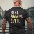 Best Bampa Ever For Men Grandad Fathers Day Bampa Gift For Mens Mens Back Print T-shirt Gifts for Old Men