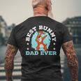 Best Bunny Dad Ever Rabbit Lover Fathers Day Daddy Gift For Mens Mens Back Print T-shirt Gifts for Old Men