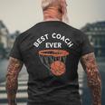 Best Coach Ever Basketball Team Baller Bball Basketball Mens Back Print T-shirt Gifts for Old Men