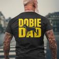 Best Dobie Dad Ever Doberman Pinscher Dog Father Pet Men's Back Print T-shirt Gifts for Old Men