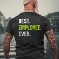 Best Employee Ever Funny Employee Of The Month Gift Mens Back Print T-shirt Gifts for Old Men